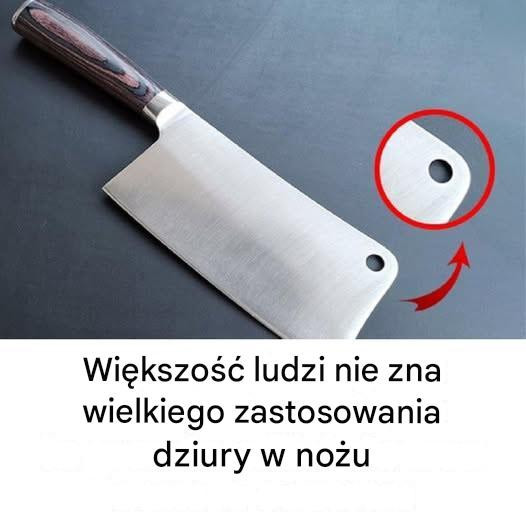 Sekret małej dziurki w nożu