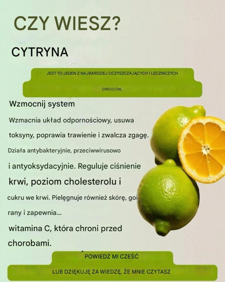 Korzyści płynące z cytryny: naturalna moc oczyszczania i uzdrawiania organizmu